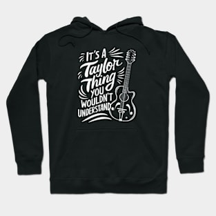 "It's a Taylor Thing" Guitar Hoodie